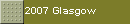 2007 Glasgow