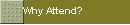 Why Attend?